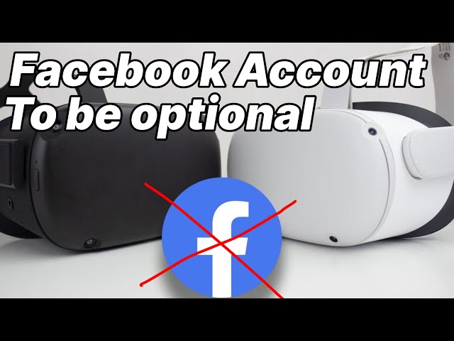 Meta to make Facebook accounts for Oculus Quest 2 optional!