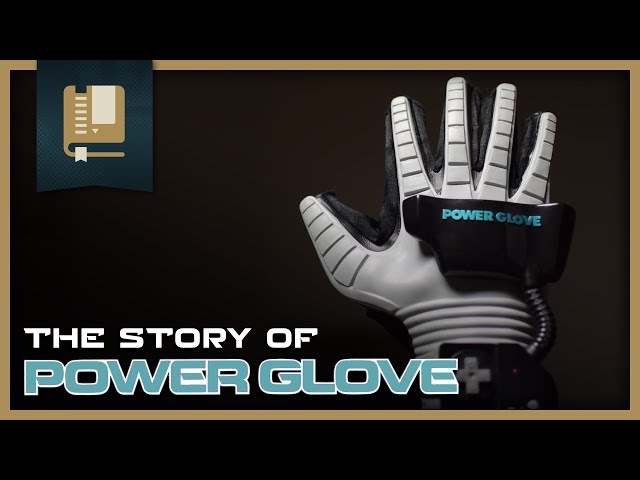 The Story of the Power Glove