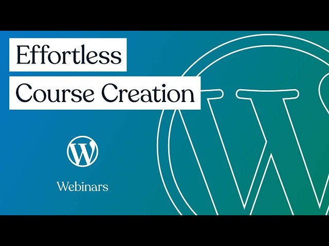 Effortless Course Creation with Sensei LMS + WordPress.com