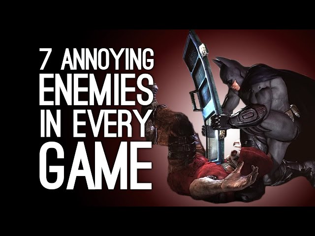 7 Annoying Enemy Types You Get in Every Game