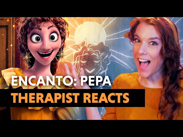 The Psychology Behind Anxiety — Encanto: Pepa — Therapist Reacts!