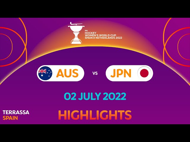 FIH Hockey Women's World Cup 2022 : Game 6 - Australia vs Japan | #HWC2022