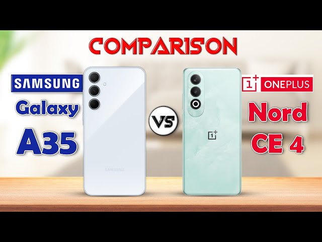 Samsung Galaxy A35 vs OnePlus Nord CE 4 ⚡Which One Is Best❗