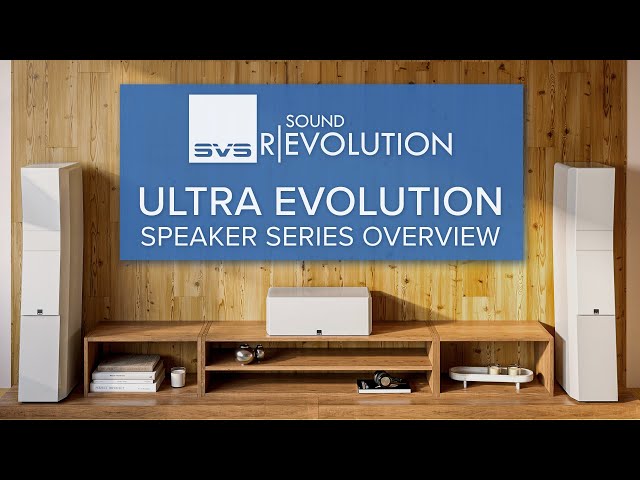 NEW! SVS Ultra Evolution Speaker Series Overview 🔈