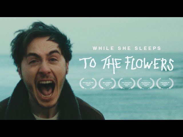 While She Sleeps - To The Flowers