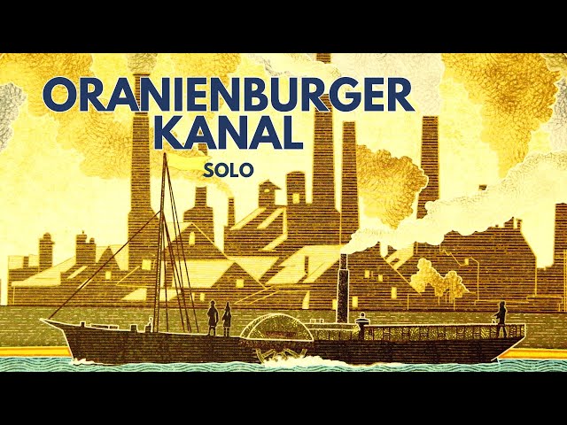 Oranienburger Kanal | Solo Board Game Tutorial and Playthrough