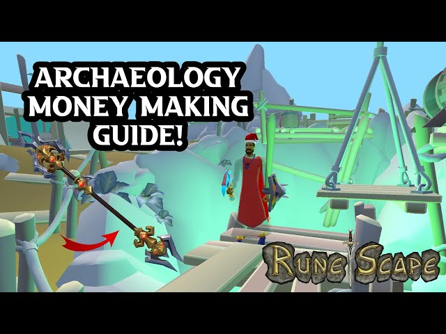 RuneScape 3 Archaeology Money Making Guide!