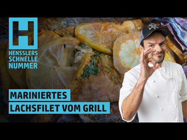 Schnelles Mariniertes Lachsfilet vom Grill Rezept von Steffen Henssler