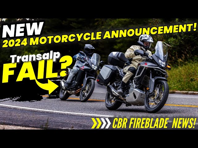 New 2024 Motorcycle Release = Honda Transalp 750 FAIL + CBR 1000RR-R Fireblade SP News!