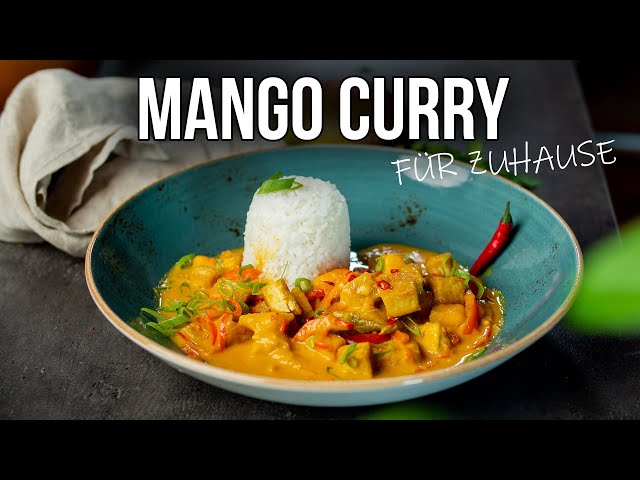 Gelbes Thai Curry mit Mango (Verdammt lecker!)