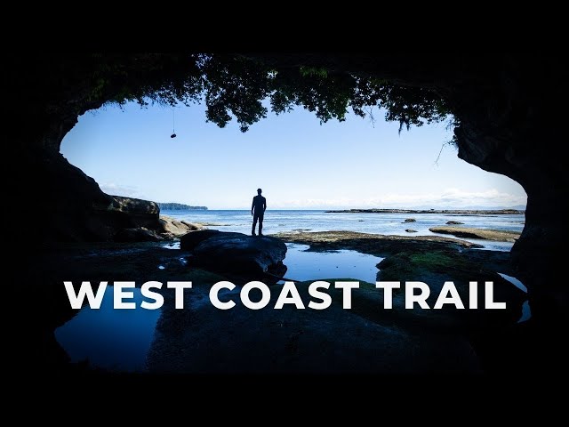 Hiking the West Coast Trail - BC's Most Iconic Backpacking Trail