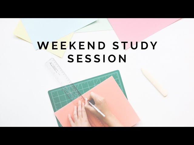 Weekend Study Session