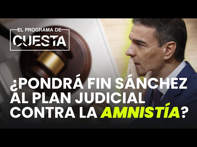 ¿Puede frustrar Sánchez el plan judicial contra la amnistía?