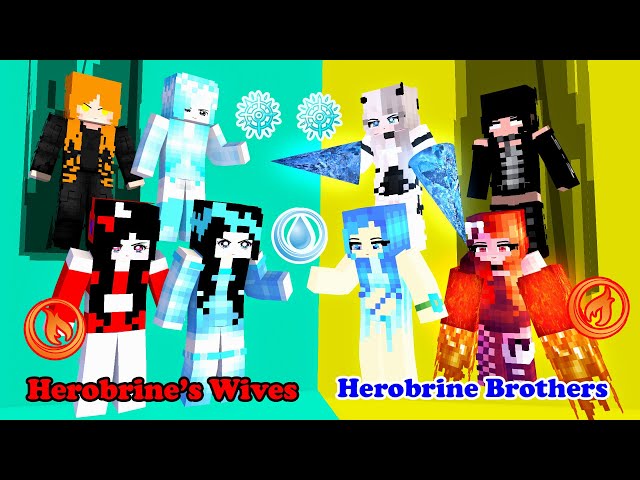 Herobrine Brothers Became Elemental Beautiful Sisters : Our Hero Wives Needs a Vacation