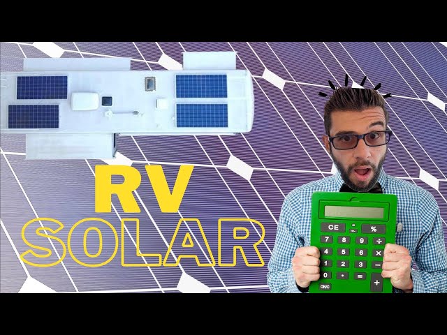 How Much Solar Do I Need For An RV or Off Grid Project: How To Get Accurate Calculations