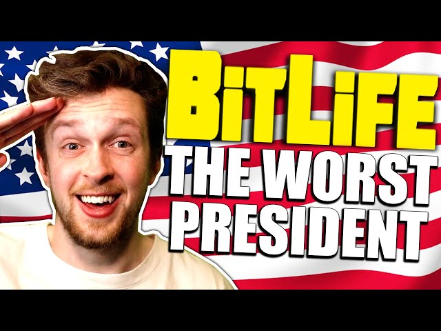 I became the worst president and ruined everything in Bitlife
