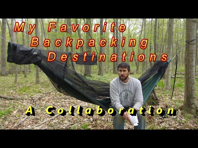 My Favorite Backpacking Destinations | A Collaboration