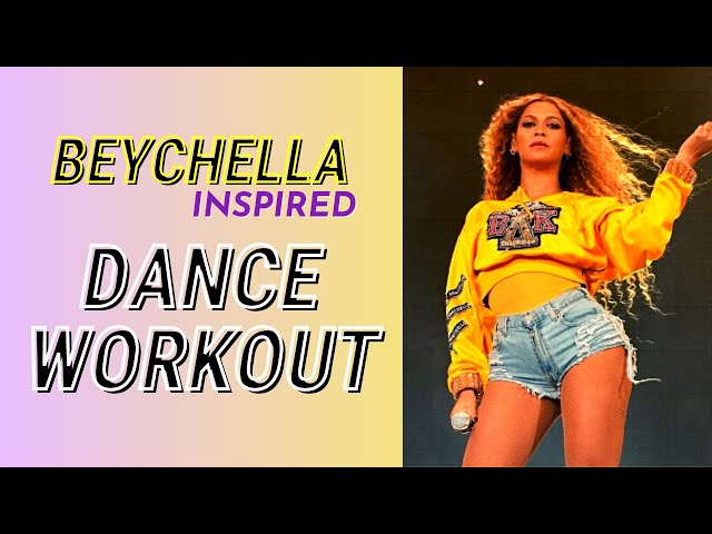 Beyonce Dance Workout [COACHELLA inspired] | Dance like QUEEN B!  🐝