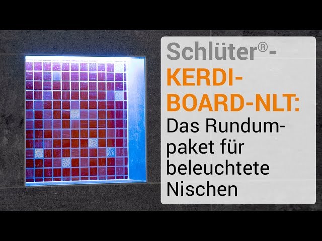 Schlüter®-KERDI-BOARD-NLT: Das Rundumpaket für beleuchtete Nischen