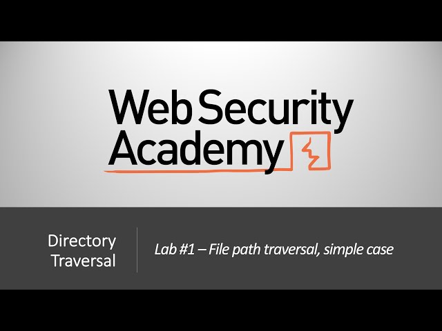 Directory Traversal - Lab #1 File path traversal, simple case | Long Version