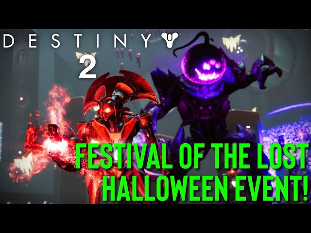 Destiny 2 - Let's Check Out the Festival of the Lost Halloween Event!