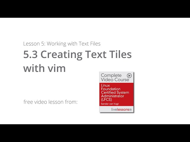 Creating Text Tiles with vim | LFCS Video Course Sander van Vugt
