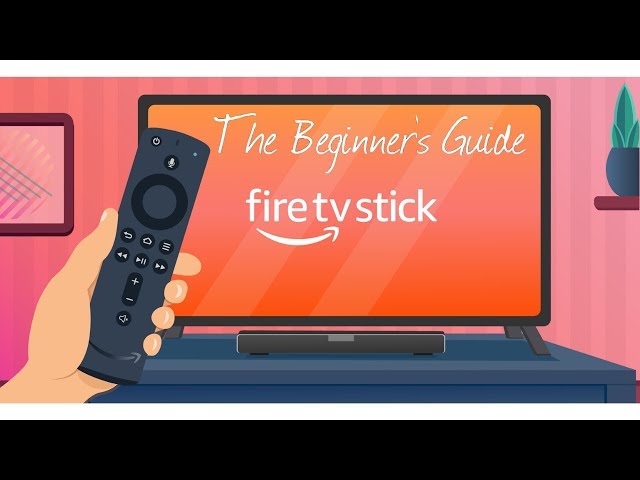 🔥 BEGINNERS GUIDE TO THE AMAZON FIRE TV STICK
