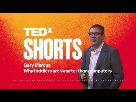 Why toddlers are smarter than computers | Gary Marcus | TEDxCERN
