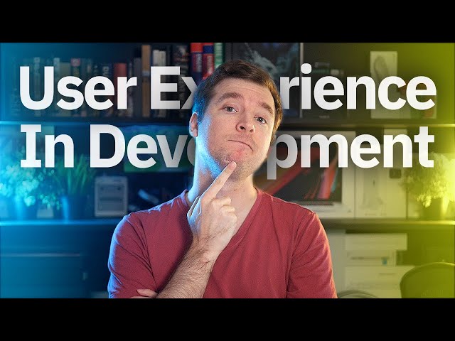UX in Development | User Experience in Development