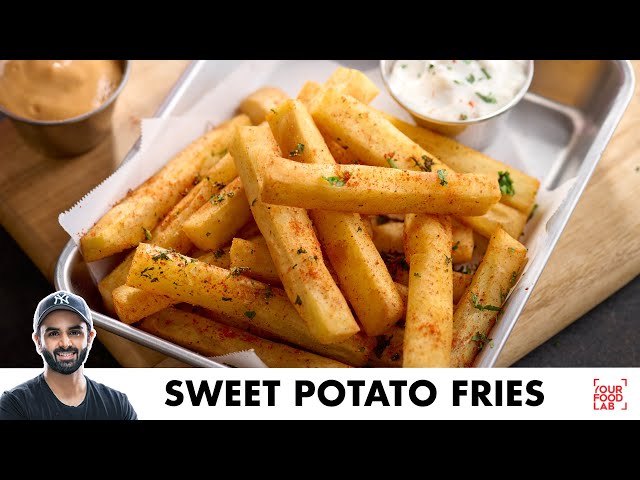 Sweet Potato Fries Recipe | Perfect Fries Tips | शकरकंद के कुरकुरे फ्राइज | Chef Sanjyot Keer
