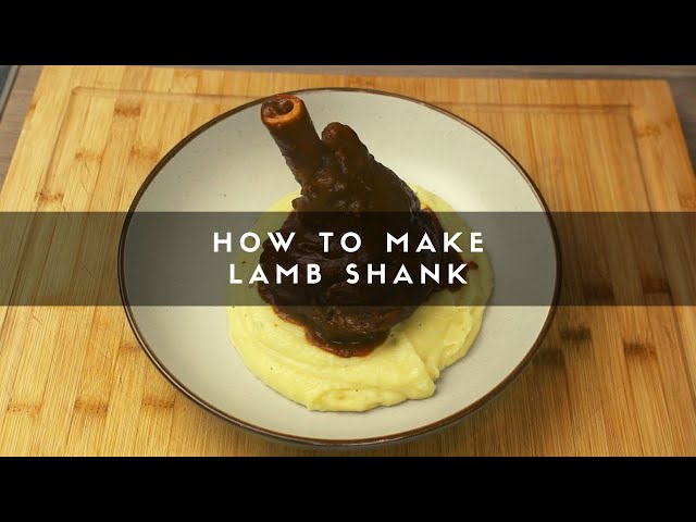 How to Make Lamb Shank
