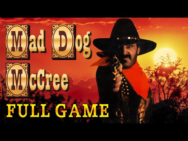 Mad Dog McCree - Full Game Walkthrough