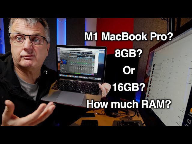 MacBook Pro M1 2021 8GB vs 16GB? Memory for Music Production