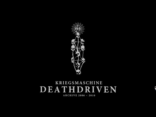 Kriegsmaschine "Deathdriven: Archive 2006-2010"