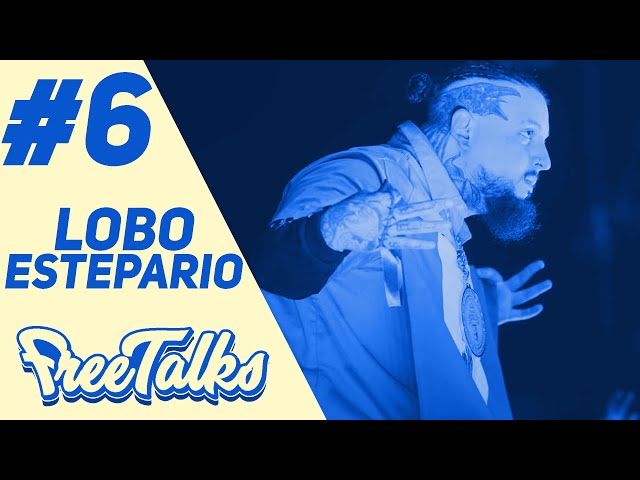 LOBO ESTEPARIO en FREE TALKS #6 | REGRESO de ACZINO, GOD LEVEL, PROBLEMAS PERSONALES...