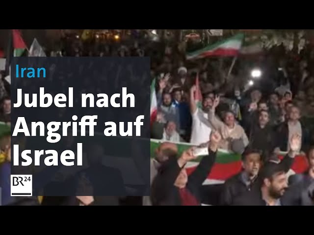 Iran: Jubel nach Angriff auf Israel | BR24