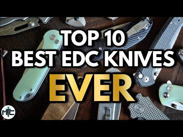 The TOP 10 BEST EDC Folding Knives EVER
