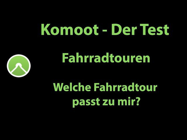 Komoot - Der große Test: Welche Fahrradtour passt zu mir?