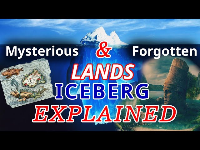Mysterious and Forgotten Lands Iceberg EXPLAINED