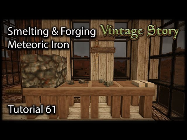 Vintage Story Tutorial 61 How To Smelt And Forge Meteoric Iron & Comparison Of Both