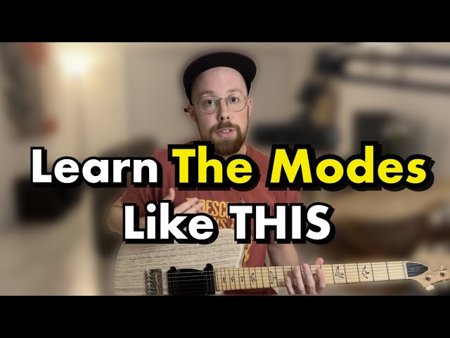 How and Why You Should Learn the MODES on Guitar [LESSON]