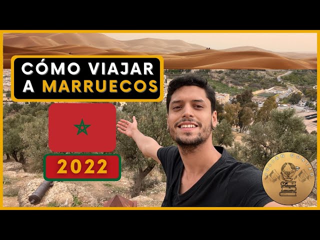HOW to travel to MOROCCO🇲🇦 in 2022