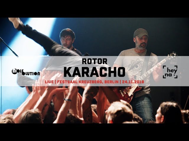 Rotor - Karacho | LIVE Festsaal Kreuzberg