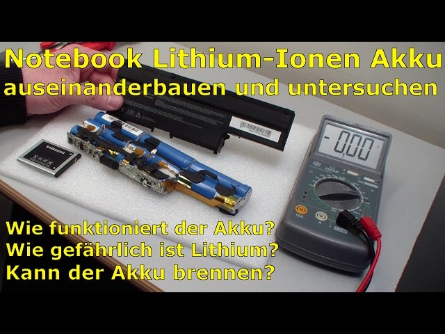 Notebook Lithium-Ionen Akku auseinanderbauen und untersuchen