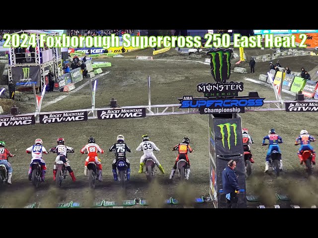 2024 Foxborough Supercross 250 East Heat 2