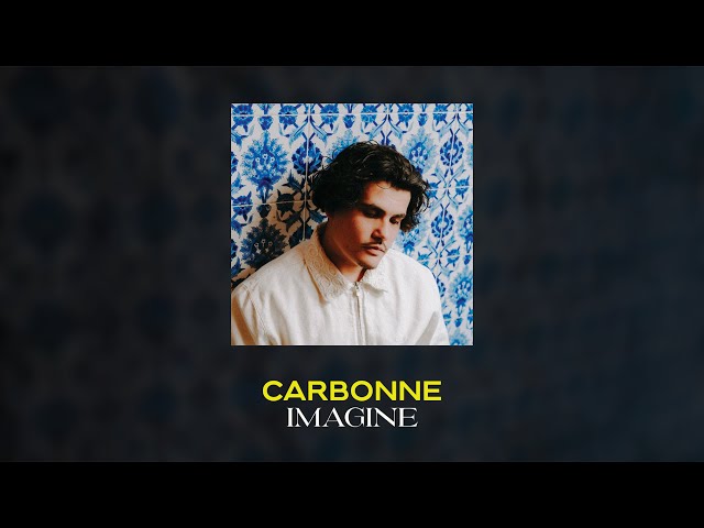 Carbonne - Imagine (Visualizer)