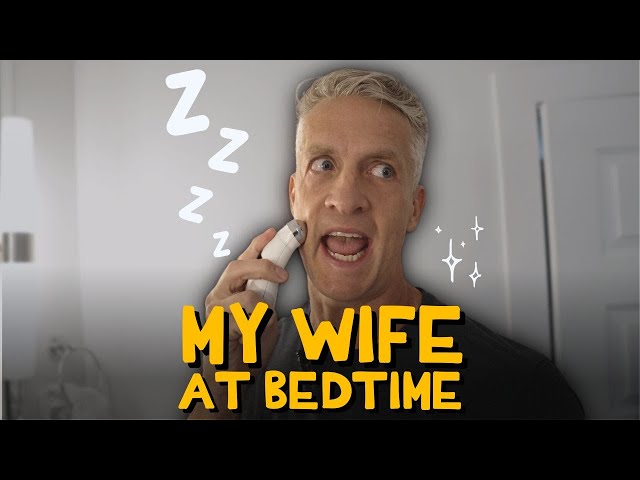 My Wife At Bedtime