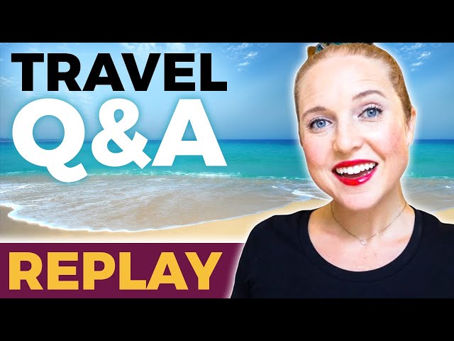 Traveling with Kristin ✈️ Live Q&A (June 27)