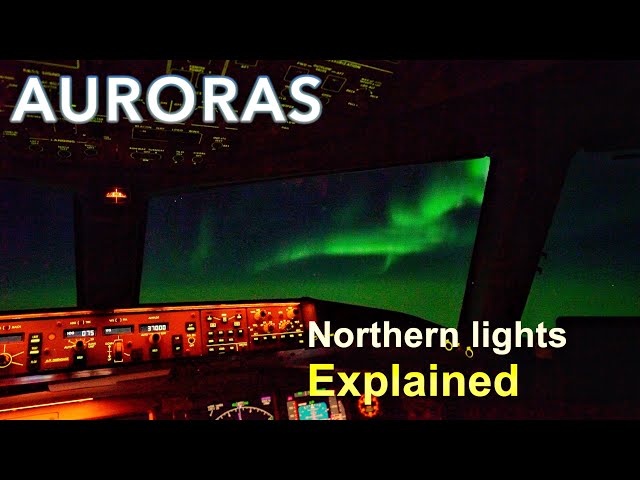 Auroras | Northern Lights Explained