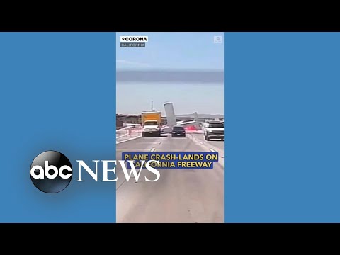 Plane crash-lands on California freeway